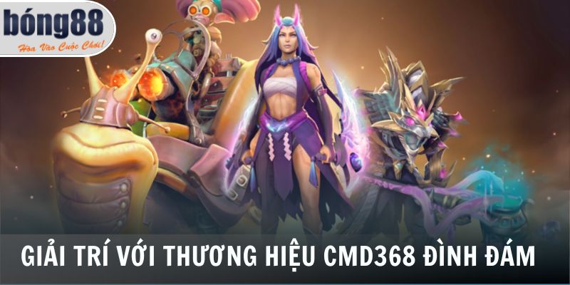 Bong88 Sports 2 Giải trí với thương hiệu CMD368 đình đám