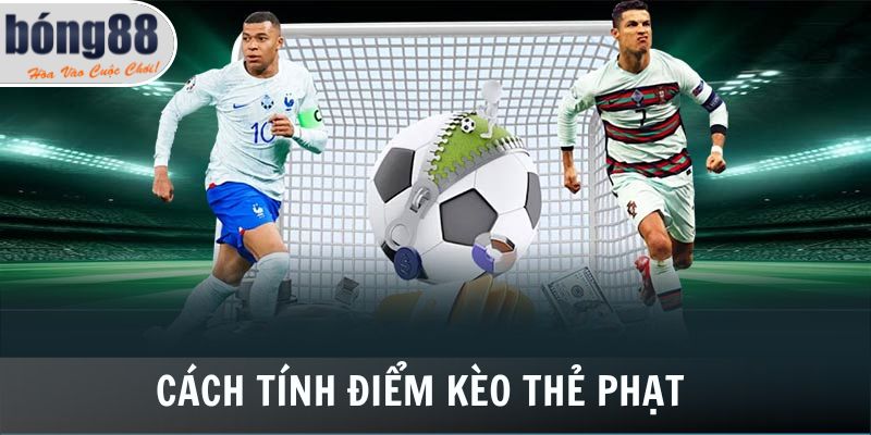 Kèo Thẻ Phạt Là Gì? Kinh Nghiệm Đặt Kèo Chuẩn Nhất 2025 2 Cách tính điểm kèo thẻ phạt trong tình huống thực tế