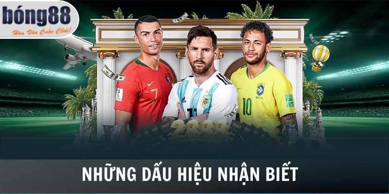 Kèo Đồng Banh Bong88 Đơn Giản Với 3 Chiến Thuật 2025 Mới 3 Những dấu hiệu nhận biết giúp người chơi tính toán