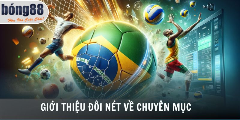 Thể Thao CMD368 1 Giới thiệu đôi nét về chuyên mục